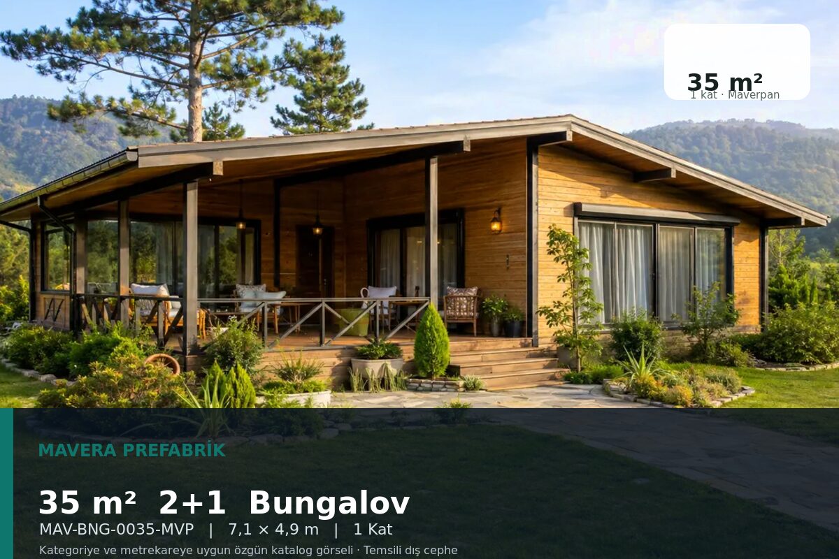 35 m² 2+1 Maverpan Bungalov Ev