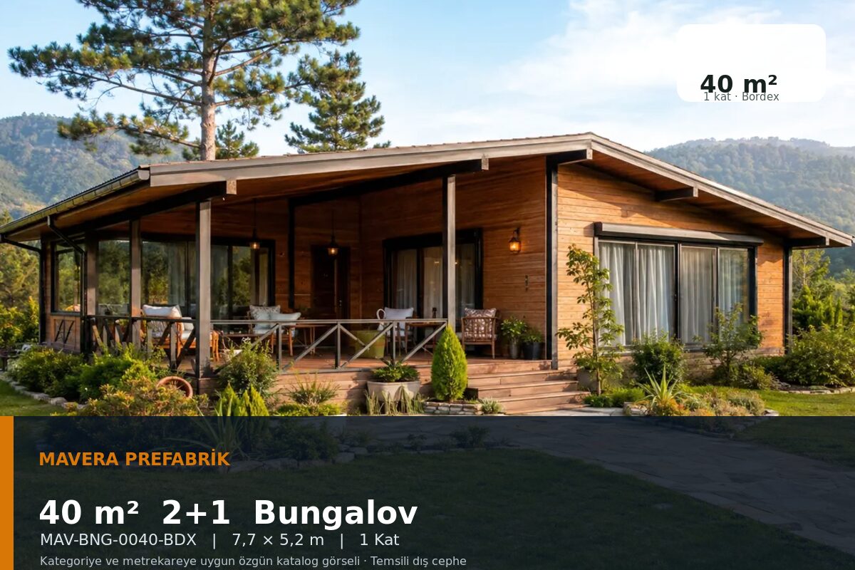 40 m² 2+1 Bordex Bungalov Ev