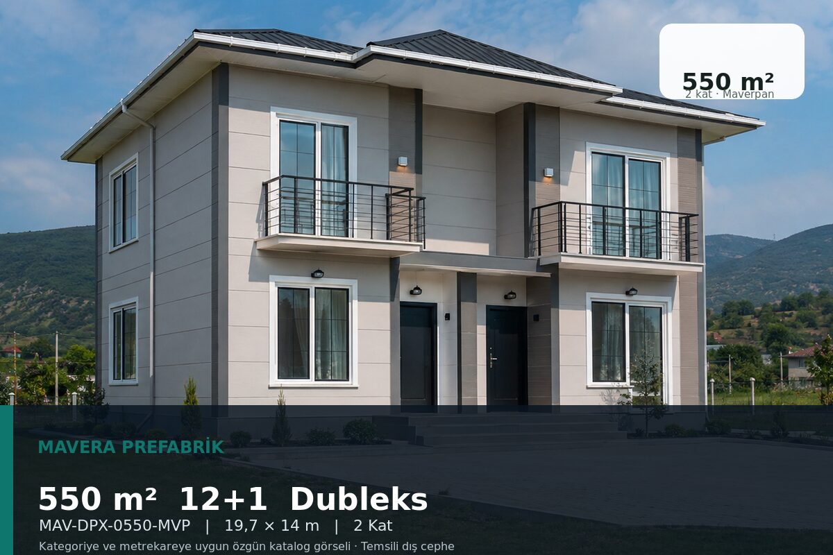 550 m² 12+1 Maverpan Dubleks Prefabrik Ev