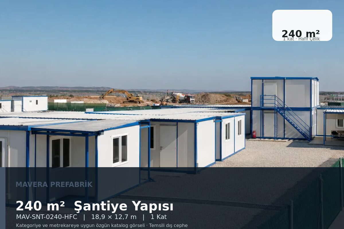 240 m² Modüler Şantiye Yapısı