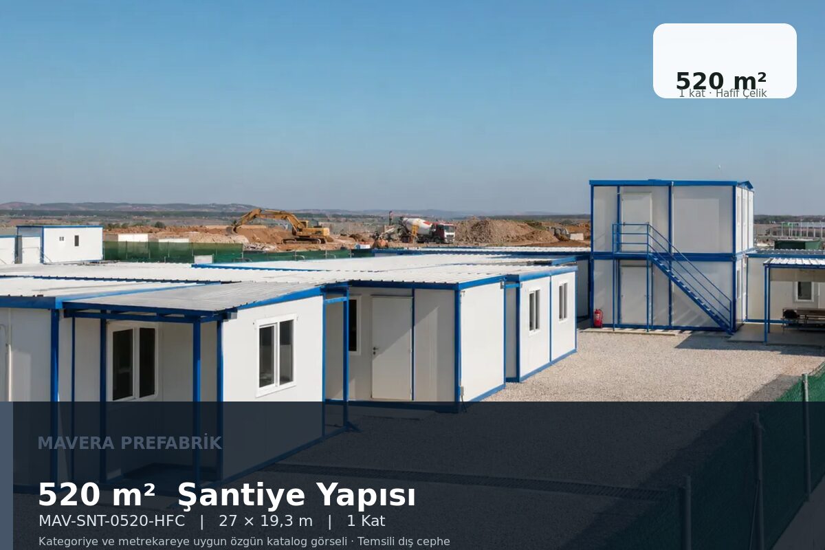 520 m² Modüler Şantiye Yapısı