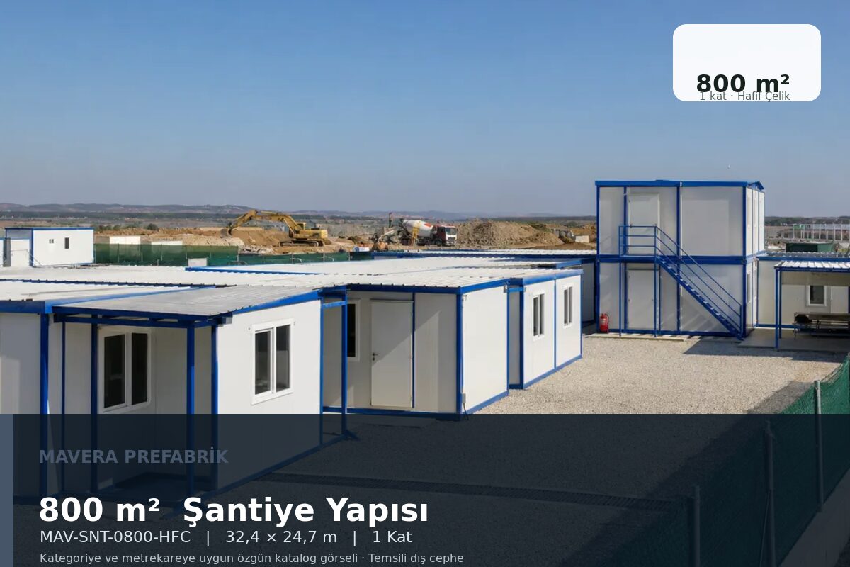800 m² Modüler Şantiye Yapısı