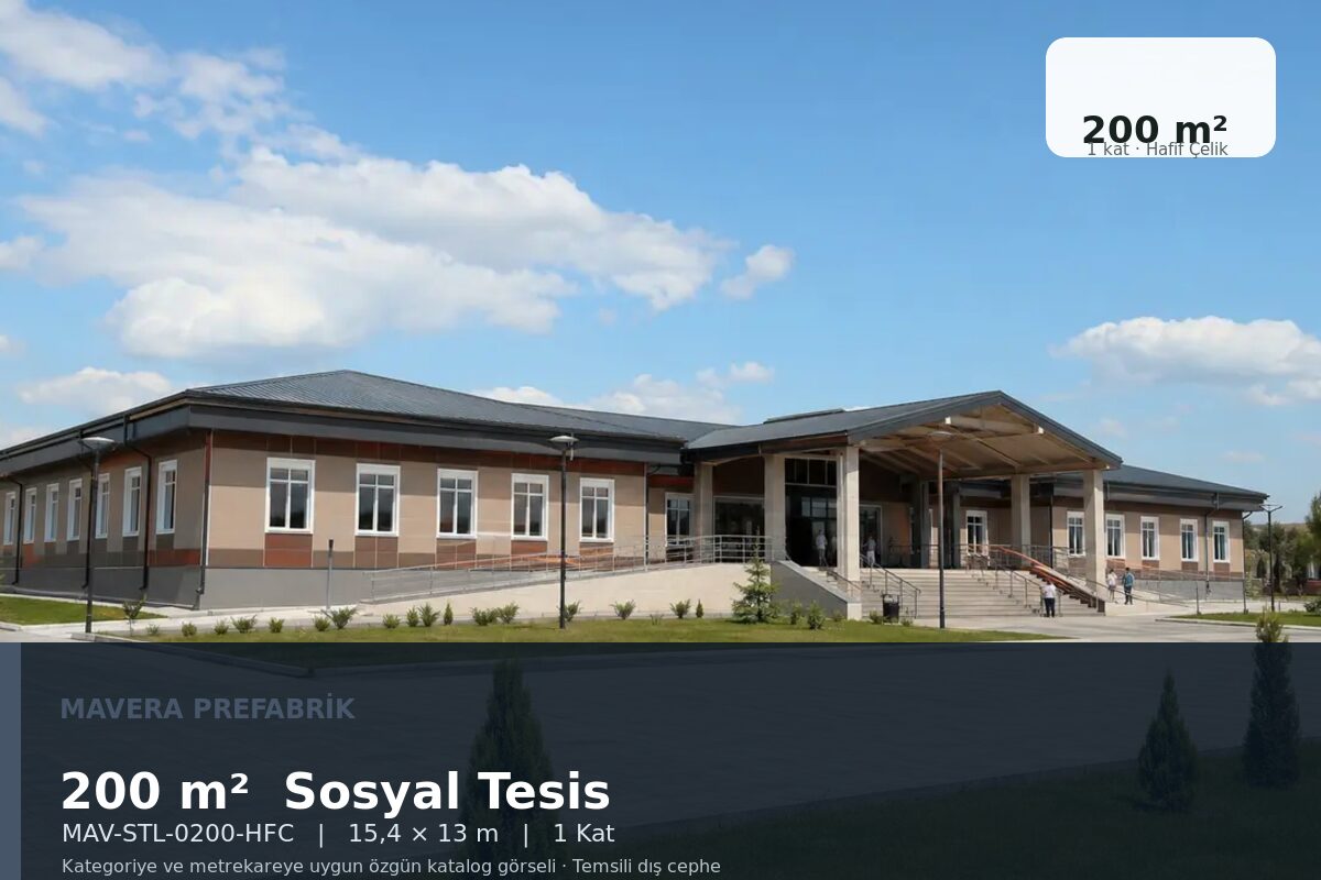200 m² Hafif Çelik Sosyal Tesis