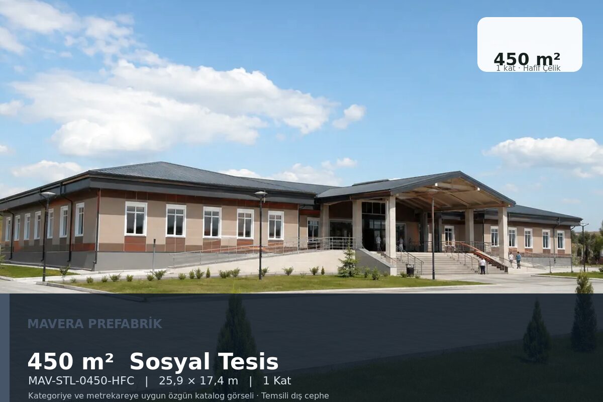 450 m² Hafif Çelik Sosyal Tesis
