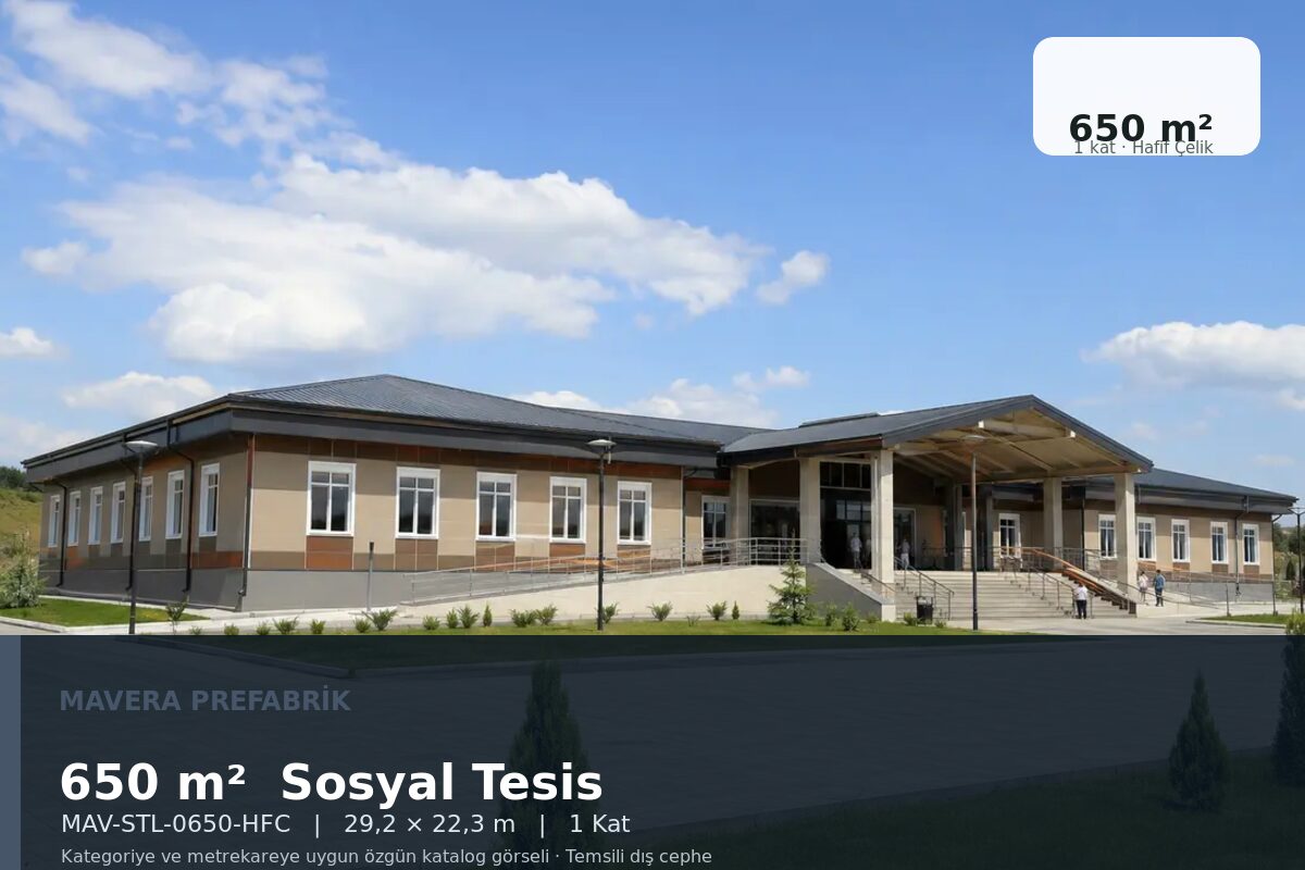 650 m² Hafif Çelik Sosyal Tesis