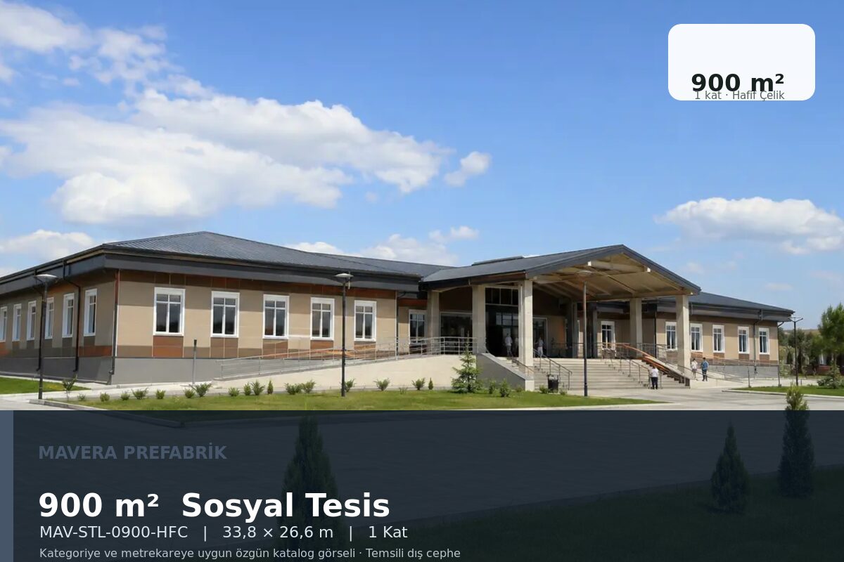 900 m² Hafif Çelik Sosyal Tesis