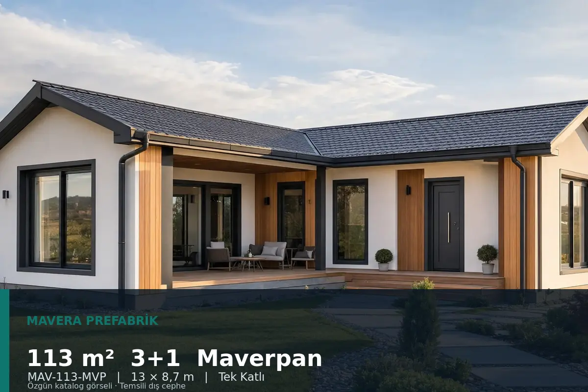 113 m² 3+1 Tek Katlı Maverpan Prefabrik Ev